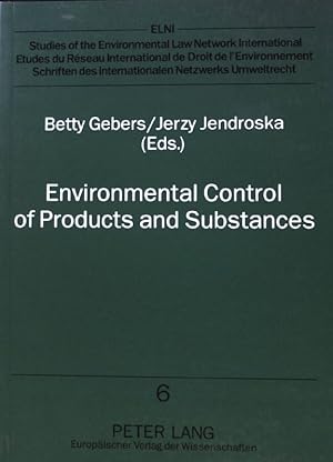 Bild des Verkufers fr Environmental control of products and substances : legal concepts in Europe and the United States. Environmental Law Network International: ELNI ; Vol. 6 zum Verkauf von books4less (Versandantiquariat Petra Gros GmbH & Co. KG)