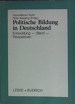 Bild des Verkufers fr Politische Bildung in Deutschland : Entwicklung - Stand - Perspektiven. zum Verkauf von books4less (Versandantiquariat Petra Gros GmbH & Co. KG)