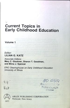 Imagen del vendedor de Current Topics in Early Childhood Education; Vol. 1 a la venta por books4less (Versandantiquariat Petra Gros GmbH & Co. KG)
