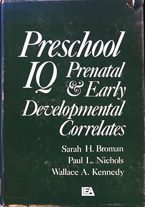 Bild des Verkufers fr Preschool IQ Prenatal and Early Developmental Correlates; zum Verkauf von books4less (Versandantiquariat Petra Gros GmbH & Co. KG)