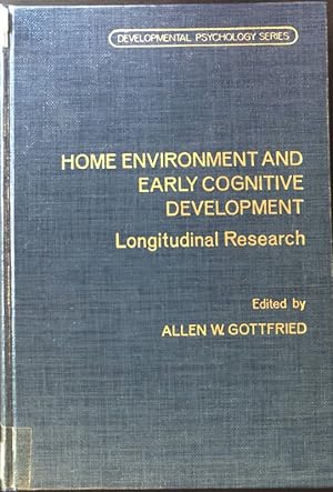 Seller image for Home Environment and Early Cognitive Development; Developmental Psychology Series; for sale by books4less (Versandantiquariat Petra Gros GmbH & Co. KG)