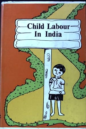 Bild des Verkufers fr Child Labour in India; zum Verkauf von books4less (Versandantiquariat Petra Gros GmbH & Co. KG)