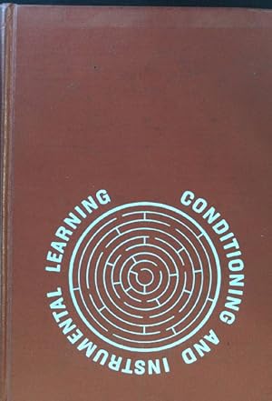 Bild des Verkufers fr Conditioning and Instrumental Learning. A Program for self-instruction; zum Verkauf von books4less (Versandantiquariat Petra Gros GmbH & Co. KG)