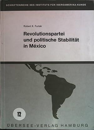 Immagine del venditore per Revolutionspartei und politische Stabilitt in Meixico venduto da books4less (Versandantiquariat Petra Gros GmbH & Co. KG)