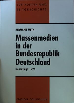 Imagen del vendedor de Massenmedien in der Bundesrepublik Deutschland. Zur Politik und Zeitgeschichte, 24 a la venta por books4less (Versandantiquariat Petra Gros GmbH & Co. KG)