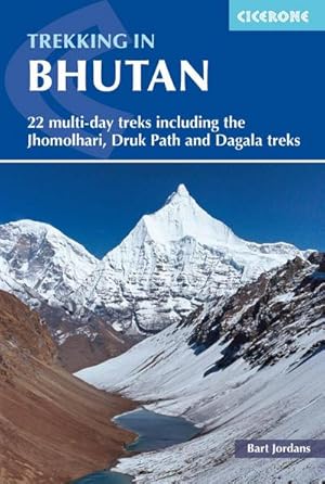 Bild des Verkufers fr Trekking in Bhutan : 22 multi-day treks including the Lunana 'Snowman' Trek, Jhomolhari, Druk Path and Dagala treks zum Verkauf von AHA-BUCH GmbH