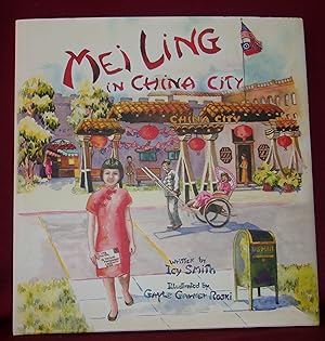 Image du vendeur pour MEI LING IN CHINA CITY mis en vente par BOOKFELLOWS Fine Books, ABAA