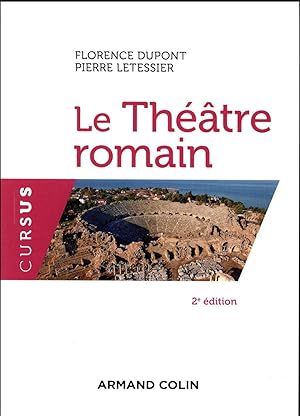 le théâtre romain (2e édition)