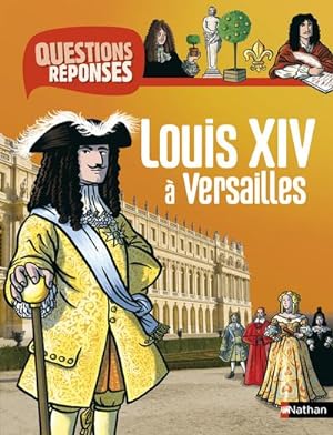 Bild des Verkufers fr Louis XIV  Versailles zum Verkauf von Chapitre.com : livres et presse ancienne