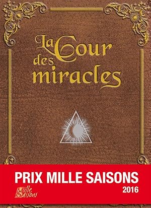 Seller image for la cour des miracles for sale by Chapitre.com : livres et presse ancienne