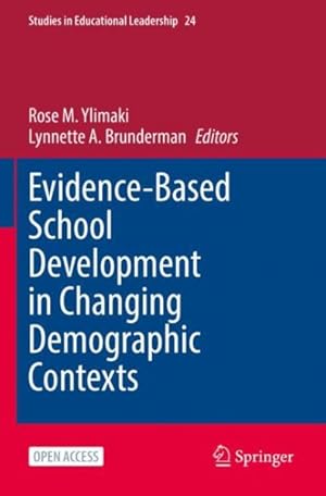 Imagen del vendedor de Evidence-based School Development in Changing Demographic Contexts a la venta por GreatBookPrices