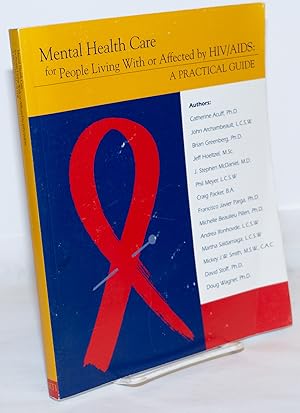 Seller image for Mental Health for People Living With or Affected by HIV/AIDS: a practical guide for sale by Bolerium Books Inc.