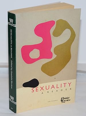 Imagen del vendedor de Sexuality: a reader a la venta por Bolerium Books Inc.