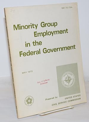 Imagen del vendedor de Minority Group Employment in the Federal Government a la venta por Bolerium Books Inc.