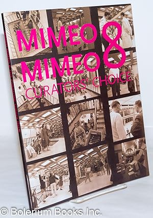 Mimeo Mimeo 8, Spring 2013: Curators' Choice