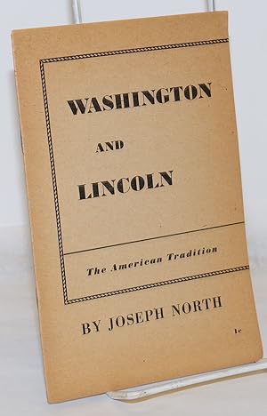 Washington and Lincoln: the American tradition