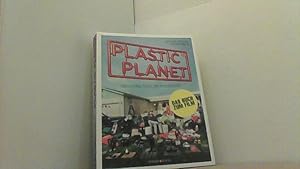 Seller image for Plastic Planet. Die dunkle Seite der Kunststoffe. for sale by Antiquariat Uwe Berg