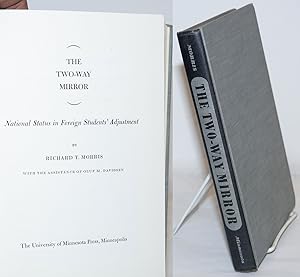 Seller image for The Two-Way Mirror: National Status in Foreign Students' Adjustment for sale by Bolerium Books Inc.