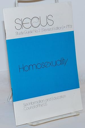 Seller image for Homosexuality [pamphlet] SIECUS Study Guide #2 [revised edition] for sale by Bolerium Books Inc.