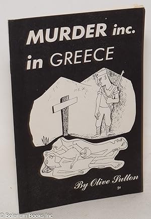Imagen del vendedor de Murder Inc. in Greece a la venta por Bolerium Books Inc.