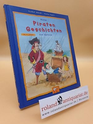 Bild des Verkufers fr Kleine Piraten-Geschichten zum Vorlesen (Kleine Geschichten zum Vorlesen) zum Verkauf von Roland Antiquariat UG haftungsbeschrnkt