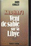 Seller image for Kadhafi : Vent De Sable Sur La Libye for sale by RECYCLIVRE