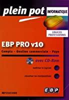 Immagine del venditore per Ebp Pro V10 : Compta, Gestion Commerciale, Paye venduto da RECYCLIVRE