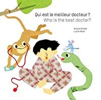 Bild des Verkufers fr Qui Est Le Meilleur Docteur ?. Who Is The Best Doctor ? zum Verkauf von RECYCLIVRE