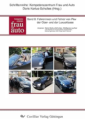 Seller image for Band 8: Fahrerinnen und Fahrer von PKW der Ober- und der Luxusklasse for sale by moluna