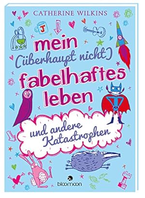 Seller image for Mein (berhaupt nicht) fabelhaftes Leben und andere Katastrophen for sale by Gabis Bcherlager