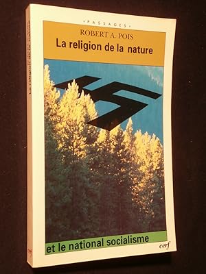 Seller image for La religion de la nature et le national socialisme for sale by Tant qu'il y aura des livres