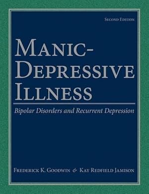 Immagine del venditore per Manic-Depressive Illness (Hardcover) venduto da Grand Eagle Retail