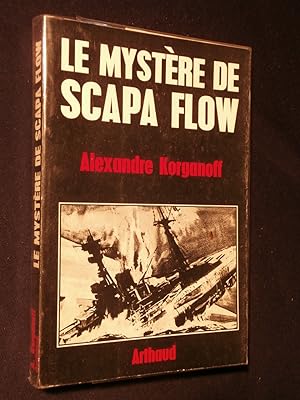 Seller image for Le mystre de Scapa Flow for sale by Tant qu'il y aura des livres