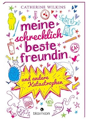 Seller image for Meine schrecklich beste Freundin und andere Katastrophen (. und andere Katastrophen 1) for sale by Gabis Bcherlager