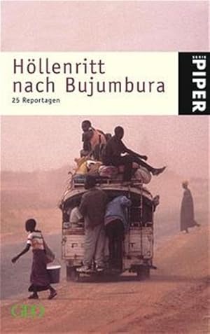 Bild des Verkufers fr Hllenritt nach Bujumbura: 25 Reportagen zum Verkauf von Antiquariat Armebooks