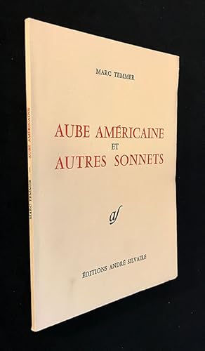 Bild des Verk�ufers f�r Aube am�ricaine et autres sonnets zum Verkauf von Abraxas-libris
