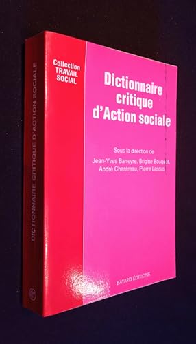 Immagine del venditore per Dictionnaire critique d'Action sociale venduto da Abraxas-libris