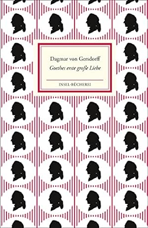 Immagine del venditore per Goethes erste groe Liebe : Lili Schnemann. Dagmar von Gersdorff / Insel-Bcherei ; Nr. 1229 venduto da Antiquariat Johannes Hauschild