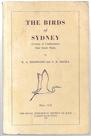 Seller image for The Birds of Sydney (County of Cumberland) New South Wales for sale by City Basement Books