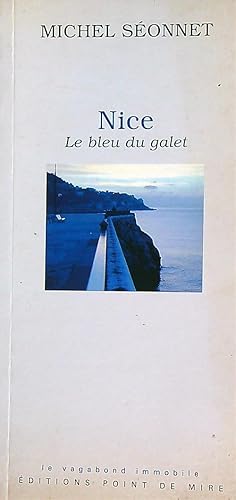 Imagen del vendedor de Nice: Le bleu du galet a la venta por Librodifaccia