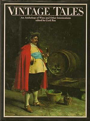 Seller image for Vintage Tales_ an anthology of Wine and Other Intoxications for sale by San Francisco Book Company
