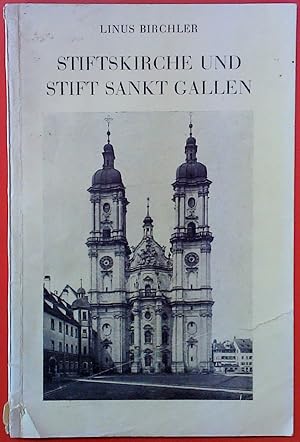 Bild des Verkufers fr Stiftskirche und Stift Sankt Gallen zum Verkauf von biblion2