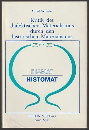 Bild des Verkufers fr Kritik des dialektischen Materialismus durch den historischen Materialismus. zum Verkauf von Antiquariat Dennis R. Plummer