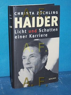 Seller image for Haider : Licht und Schatten einer Karriere for sale by Antiquarische Fundgrube e.U.