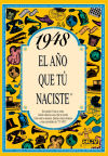 Imagen del vendedor de 1948 EL AO QUE T NACISTE a la venta por Agapea Libros