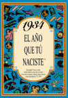 Seller image for 1934 EL AO QUE T NACISTE for sale by Agapea Libros