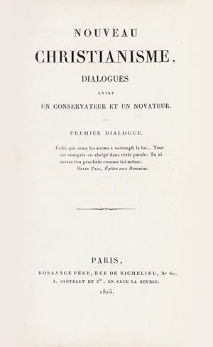 Imagen del vendedor de Recueil factice de 7 ouvrages et opuscules. I. Nouveau christianisme, dialogues entre un conservateur et un novateur (par Saint-Simon, Paris, Bossange pre, A. Sautelet et Cie, 1825). II. Aux Artistes. Du pass et de l'avenir des beaux-arts (doctrine de Saint-Simon). (par mile Barrault, Paris, Alexandre Mesnier, 1830). III. Lettres sur la religion et la politique, 1829; suivies de l'ducation du Genre humain, traduit de l'allemand, de Lessing (par Eugne Rodrigues, Paris, au Bureau de l'Organisateur et chez A. Mesnier, 1831). IV. Religion saint-simonienne. Enseignement central (par Lechevalier Saint-Andr, extrait de l'Organisateur). (Paris, imprimerie d'verat, 1831). V. Religion saint-simonienne. Lettre  M. le Prsident de la Chambre de a la venta por Librairie de l'Amateur