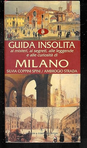 Seller image for Guida insolita ai misteri, ai segreti, alle leggende e alle curiosit di Milano for sale by MULTI BOOK