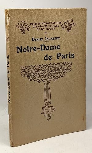 Seller image for Notre-Dame de Paris - petites monographies des grands difices de la France - 3e dition for sale by crealivres