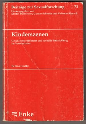 Seller image for Kinderszenen. Geschlechterdifferenz und sexuelle Entwicklung im Vorschulalter. for sale by Antiquariat Neue Kritik